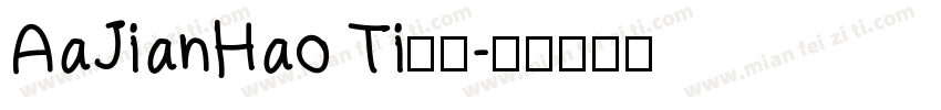 AaJianHao Ti下载字体转换